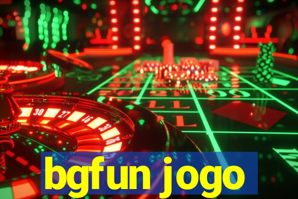 bgfun jogo
